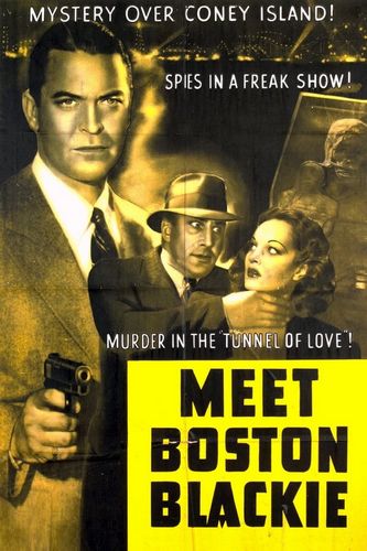 Meet Boston Blackie (1941) Robert Florey, Chester Morris, Rochelle Hudson, Richard Lane