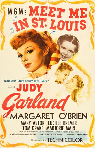 Meet Me in St. Louis (1944) Vincente Minnelli, Judy Garland, Margaret O’Brien, Mary Astor