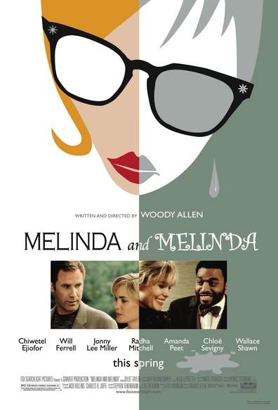 Melinda and Melinda (2004) Woody Allen, Will Ferrell, Vinessa Shaw, Chiwetel Ejiofor