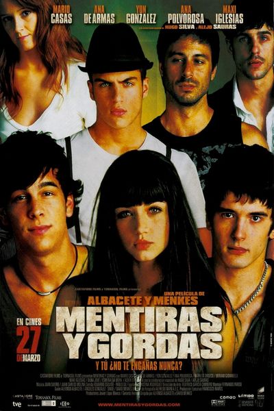 Mentiras y gordas / Sex, Party and Lies (2009) Alfonso Albacete, David Menkes, Mario Casas, Ana de Armas, Yon González, Comedy, Drama