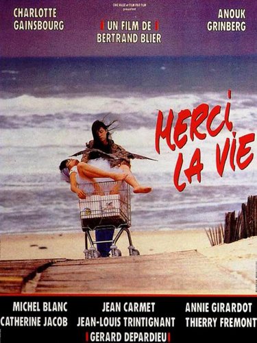 Merci la vie (1991) Bertrand Blier, Charlotte Gainsbourg, Anouk Grinberg, Michel Blanc