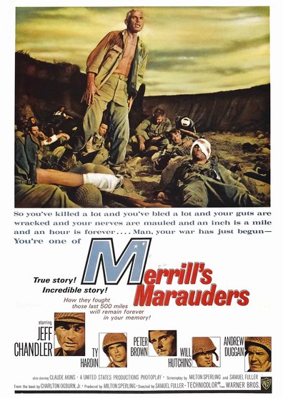 Merrill’s Marauders (1962) Samuel Fuller, Jeff Chandler, Ty Hardin, Peter Brown