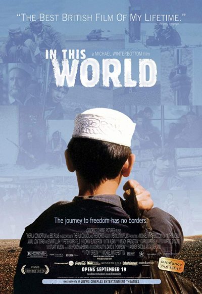 Michael Winterbottom – In This World (2002)