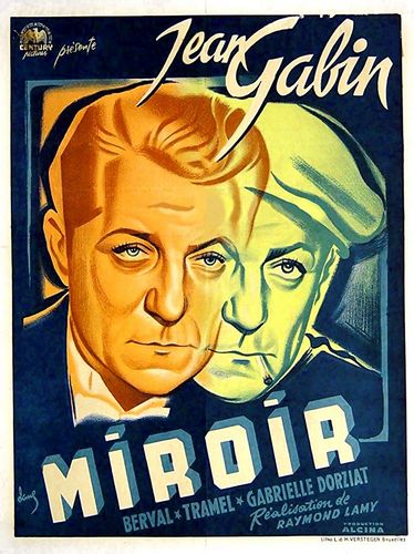 Mirror / Miroir (1947) Raymond Lamy, Jean Gabin, Antonin Berval, Daniel Gélin