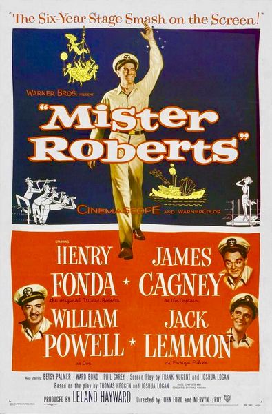 Mister Roberts (1955) John Ford, Mervyn LeRoy, Henry Fonda, James Cagney, William Powell, Comedy, Drama, War