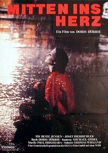 Mitten ins Herz / Straight Through the Heart (1983) Doris Dörrie, Beate Jensen, Josef Bierbichler, Gabrielle Litty