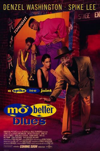 Mo’ Better Blues (1990) Spike Lee, Denzel Washington, Wesley Snipes