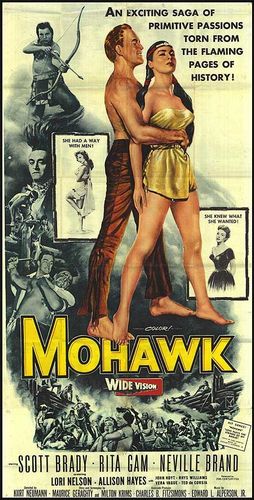 Mohawk (1956) Kurt Neumann, Scott Brady