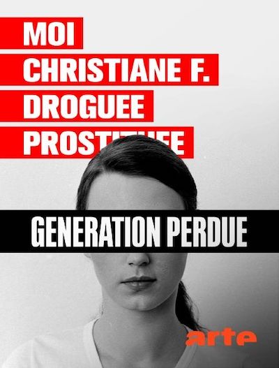 Claire Laborey – Moi, Christiane F, 13 ans, droguée, prostituée: Une génération perdue, AKA I, Christiane F, 13 Year Old Drug Addict and Prostitute: A Lost Generation (2022)