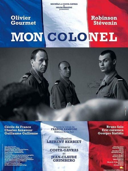 The Colonel AKA Mon colonel (2006) Laurent Herbiet, Olivier Gourmet, Robinson Stévenin, Cécile De France