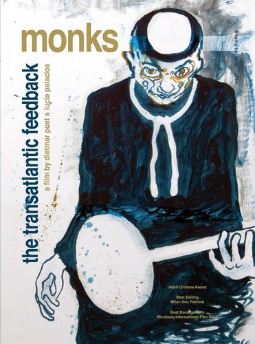 Monks – The Transatlantic Feedback (2006) Lucía Palacios, Dietmar Post, Jimmy Bowien, Gary Burger, Larry Clark