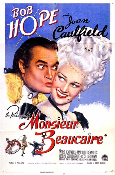 Monsieur Beaucaire (1946) George Marshall, Bob Hope, Joan Caulfield, Patric Knowles