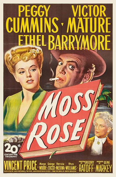Moss Rose (1947) Gregory Ratoff, Peggy Cummins, Victor Mature, Ethel Barrymore
