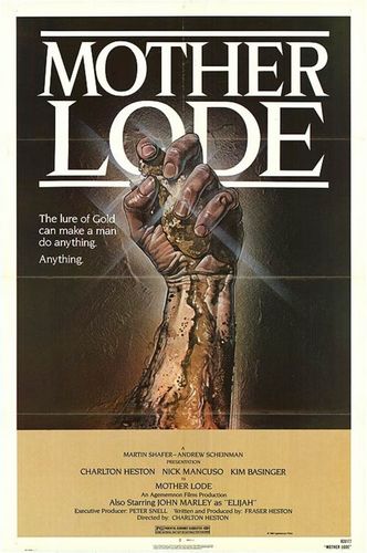 Mother Lode (1982) Charlton Heston, Fraser C. Heston, Kim Basinger, Nick Mancuso