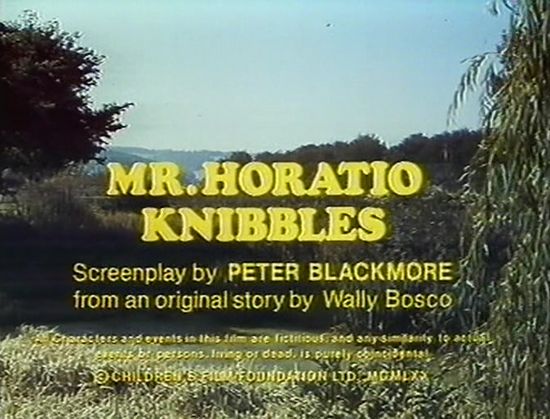 Mr. Horatio Knibbles (1971) Robert Hird, Lesley Roach, Gary Smith, Rachel Brennock