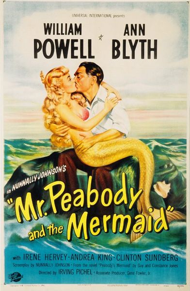Mr. Peabody and the Mermaid (1948) Irving Pichel, William Powell, Ann Blyth, Irene Hervey