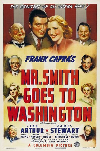 Mr. Smith Goes to Washington (1939) Frank Capra, James Stewart, Jean Arthur, Claude Rains