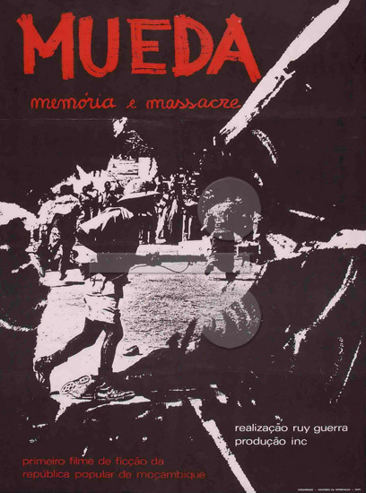 Mueda, Memory and Massacre (1981) Ruy Guerra, Romao Canapoquele, Filipe Gunoguacala, Mauricio Machimbuco