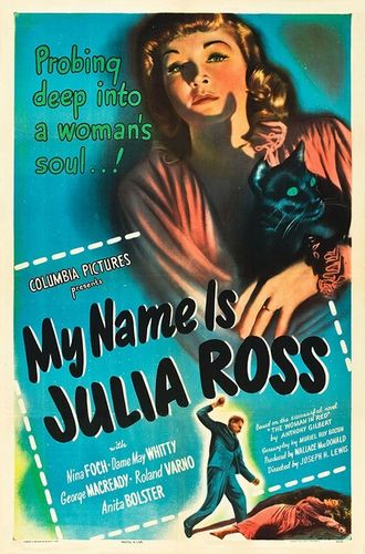 My Name Is Julia Ross (1945) Joseph H. Lewis, Nina Foch, May Whitty, George Macready