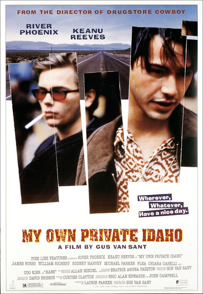 My Own Private Idaho (1991) Gus Van Sant, River Phoenix, Keanu Reeves, James Russo, Drama