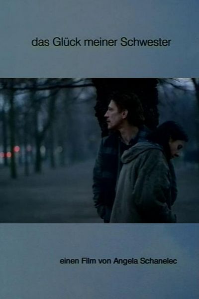 My Sister’s Good Fortune / Das Glück meiner Schwester (1995) Angela Schanelec, Anna Bolk, Katharina Linder, Michael Maertens