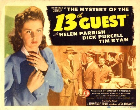 Mystery of the 13th Guest (1943) William Beaudine, Dick Purcell, Helen Parrish, Tim Ryan, Crime, Mystery