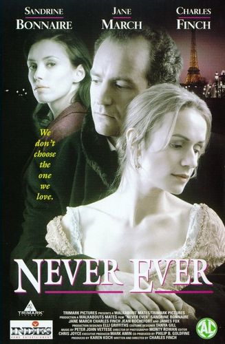 Never Ever (1996) Charles Finch, Sandrine Bonnaire, Jane March