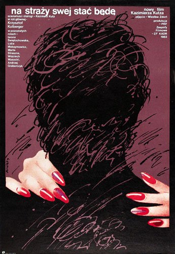 I Shall Always Stand Guard / Na strazy swej stac bede (1984) Kazimierz Kutz, Krzysztof Kolberger, Iwona Swietochowska, Lidia Maksymowicz