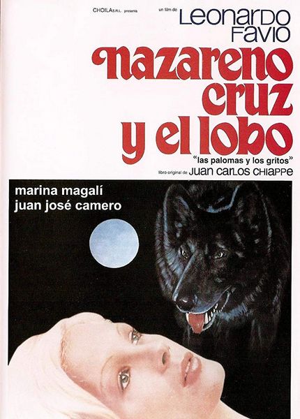 Nazareno Cruz and the Wolf (1975) Leonardo Favio, Juan José Camero, Marina Magali, Alfredo Alcón