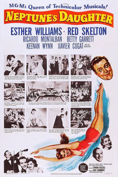 Neptune’s Daughter (1949) Edward Buzzell, Esther Williams, Red Skelton, Ricardo Montalban