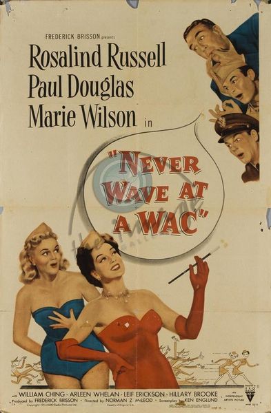 Never Wave at a WAC (1953) Norman Z. McLeod, Rosalind Russell, Paul Douglas, Marie Wilson, Adventure, Comedy, Romance