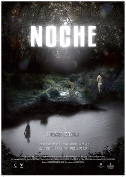 Noche / Night (2013) Leonardo Brzezicki, Flavia Noguera, Jair Toledo, María Soldi