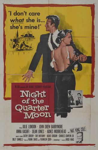 Night of the Quarter Moon (1959) Hugo Haas, Julie London, John Drew Barrymore, Anna Kashfi