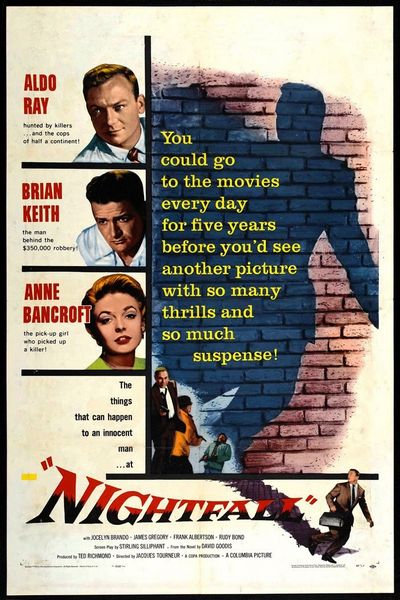 Nightfall (1956) Jacques Tourneur, Aldo Ray, Anne Bancroft, Brian Keith, Crime, Drama, Film-Noir, Romance, Thriller