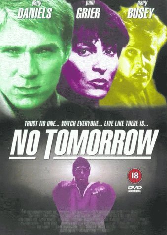No Tomorrow (1999) Master P, Gary Busey, Gary Daniels