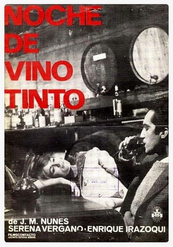 Red wine night AKA Noche de vino tinto (1966) José María Nunes, Serena Vergano, Enrique Irazoqui, Rafael Arcos