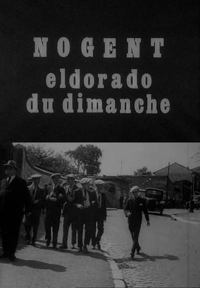 Marcel Carné & Michel Sanvoisin – Nogent, Eldorado du dimanche (1929)