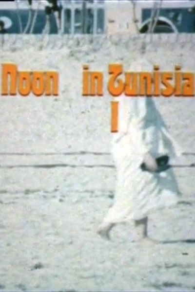 Noon in Tunisia (1970) by Peter Lilienthal