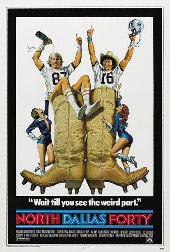 North Dallas Forty (1979) Ted Kotcheff, Nick Nolte, Charles Durning, Mac Davis
