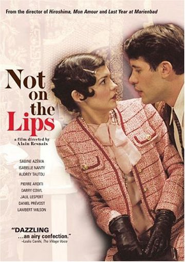 Not on the lips (2003) Alain Resnais, Sabine Azéma, Isabelle Nanty, Audrey Tautou, Comedy, Musical, Romance