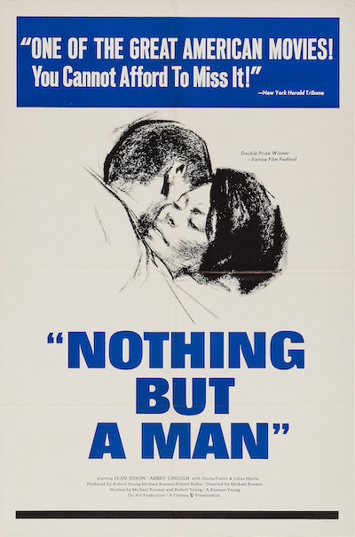 Nothing But a Man (1964) by Michael Roemer