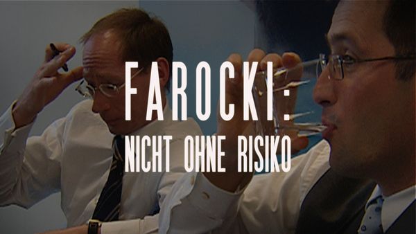 Nothing Ventured AKA Nicht ohne Risiko (2004) Harun Farocki