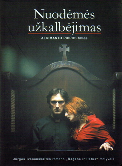 Whisper of Sin / Nuodemes uzkalbejimas (2007) Algimantas Puipa, Rasa Samuolyte, Aleksas Kazanavicius, Nele Savicenko
