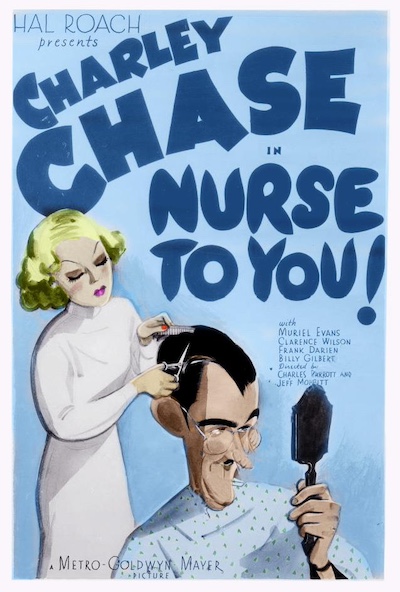 Charley Chase and Jefferson Moffitt – Nurse to You! (1935)