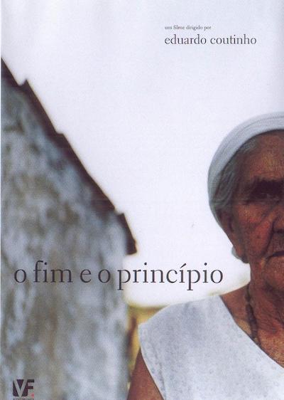 O Fim e o Princípio (2006) | worldscinema.org