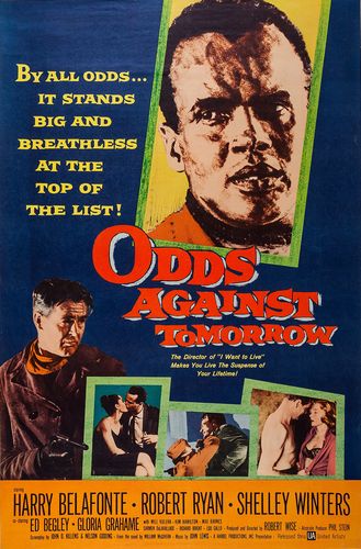 Odds Against Tomorrow (1959) Robert Wise, Harry Belafonte, Robert Ryan, Gloria Grahame