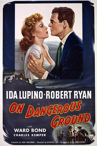 On Dangerous Ground (1951) Nicholas Ray, Ida Lupino, Robert Ryan, Ward Bond
