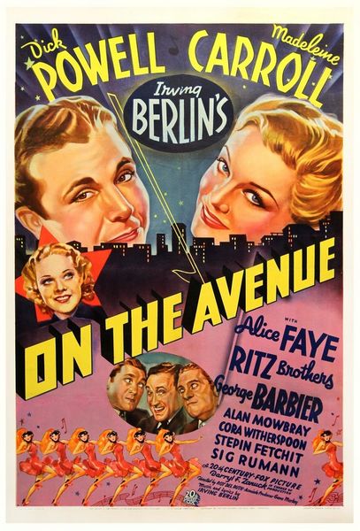 On the Avenue (1937) Roy Del Ruth, Dick Powell, Madeleine Carroll, Alice Faye