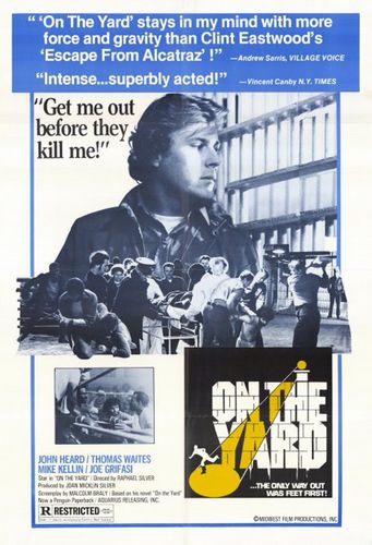 On the Yard (1978) Raphael D. Silver, John Heard, Thomas G. Waites, Mike Kellin