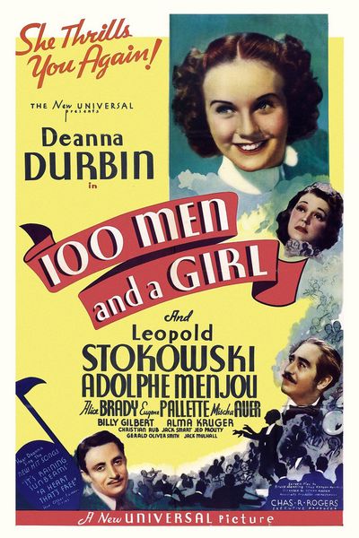 One Hundred Men and a Girl (1937) Henry Koster, Deanna Durbin, Adolphe Menjou, Alice Brady, Comedy, Music